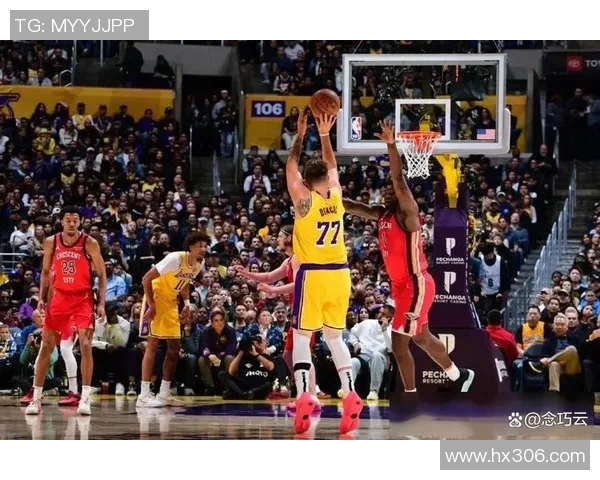 湖人对阵鹈鹕精彩回放录像分析与精彩瞬间回顾